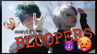 everything BLOOPERS