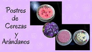 2 POSTRES SUPER FÁCILES DE CEREZAS Y ARÁNDANOS | Mi Cocina