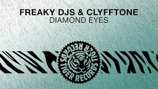 Freaky DJs & CLYFFTONE - Diamond Eyes