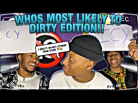 WHOS MOST LIKELY TO🤭😳(DIRTY EDITION 👅😈) FT @TheStepTwinz