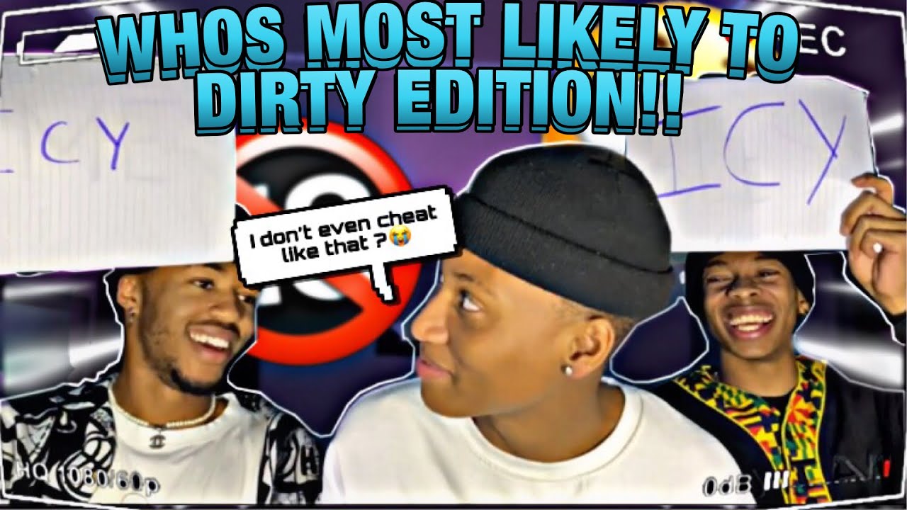 WHOS MOST LIKELY TO🤭😳(DIRTY EDITION 👅😈) FT @lifethruarjin