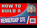 How To Build a Membership Site