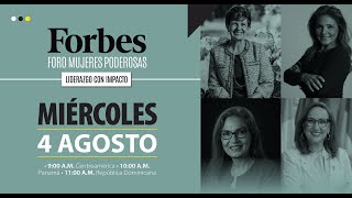 Foro Forbes Mujeres Poderosas  día 1