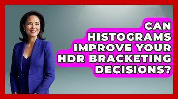 Can Histograms Improve Your HDR Bracketing Decisions? - Image Review Studio