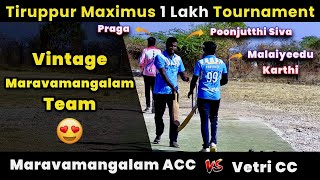 Maravamangalam ACC Vs Vetri CC | Round 2 | Tiruppur Maximus 1 Lakh Tournament #ipl2024 #csk #rcb