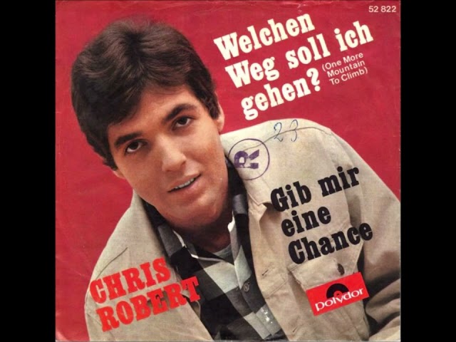 Chris Roberts - Welchen Weg Soll Ich Gehen