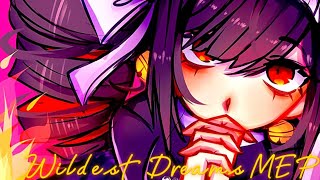 Wildest Dreams MEP | Multi-Anime MEP | #ManyFandoms4kSpecialMEP
