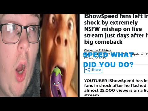 r IShowSpeed fans left in shock by extremely NSFW mishap on live  stream just days after his big comeback