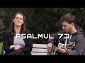 &quot;Psalmul 73&quot; Andreea Olteanu &amp; Beni Avădanei | Official Video