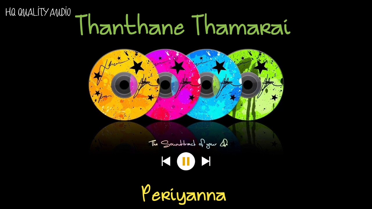Thanthane Thamarai  Periyanna  High Quality Audio 