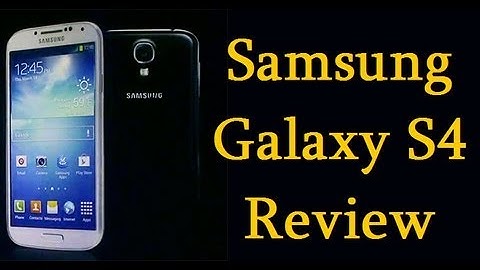 Samsung Galaxy S4 Detailed With Camera, Benchmarks & Gaming Review