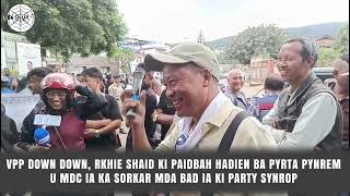 Download Lagu VPP DOWN DOWN, RKHIE SHAID KI PAIDBAH HADIEN BA PYRTA PYNREM U MDC IA KA SORKAR MDA BAD IA KI PARTY Download Lagu VPP DOWN DOWN, RKHIE SHAID KI PAIDBAH HADIEN BA PYRTA PYNREM U MDC IA KA SORKAR MDA BAD IA KI PARTY