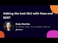 Making the best NLU with Rasa and BERT, Rasa Developer Summit 2019