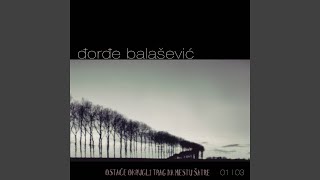 Watch Djordje Balasevic Stih Na Asfaltu video