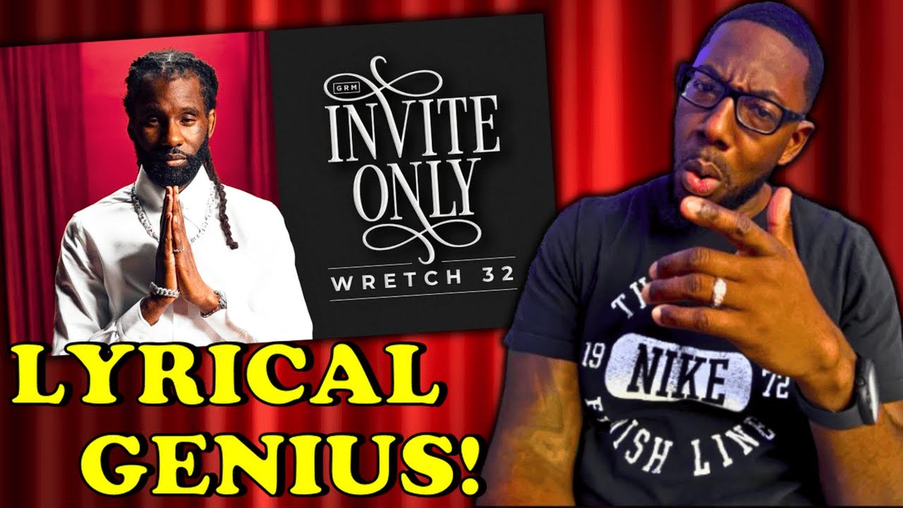 "UK RAP MASTERCLASS! 🇬🇧 | First Time Hearing Wretch 32 'Invite Only"