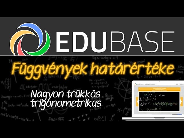 Függvény határérték számítás - nagyon trükkös trigonometrikus