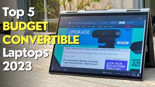 Top 5 : Best Budget Convertible Laptops 2023