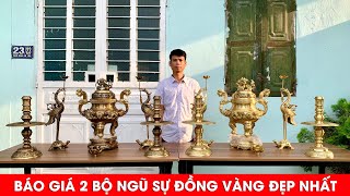 Báo Giá 2 Bộ Ngũ Sự Đồng Vàng Đẹp Nhất Bán Chạy Nhất Bên Xưởng | Xưởng Đồng Đông Sơn