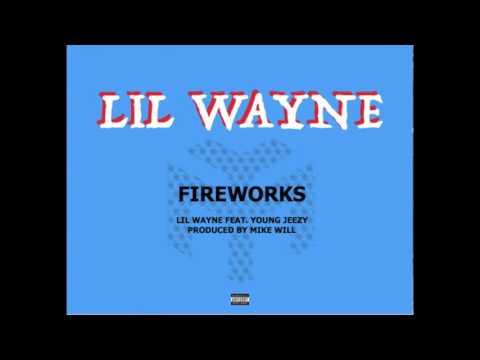 Lil Wayne - Fireworks feat. Young Jeezy (Official Audio)