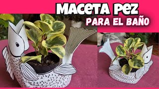 😍DECORA TU BAÑO con maceta pez de reciclaje🤩tutorial completo/Liliana Muñoz