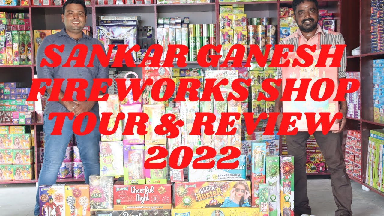Sankar Ganesh Fireworks Shop Tour & Review 2022 | Crackers Show Time | CST | Factory Outlet |
