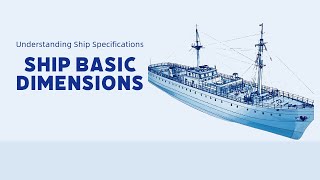 Famous NAVAL ARCHITECTURE-Ship's Basic Dimensions #navalarchitecture Wealth