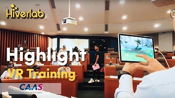 Highlight Video: VR Training for Aircraft Accident Investigation Techniques (CAAS SAA)