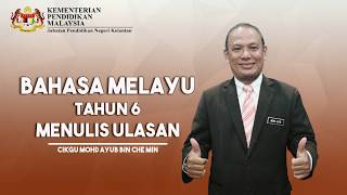 BAHASA MELAYU PENULISAN TAHUN 6