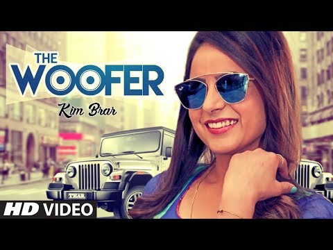 The Woofer: Kim Brar (Full Song) DJ Narender | Vicky Dhaliwal | Latest Punjabi Songs 2018