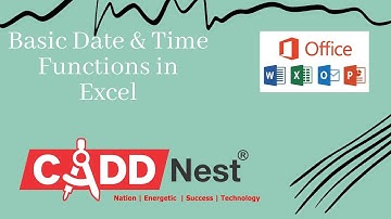 CADD NEST || Basic Date & Time Functions in Excel || RT NAGAR || KANTHARAJ N
