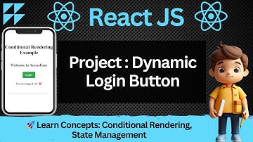 🚀 Create a Dynamic Login Button in ReactJS | Learn Conditional Rendering, State management in React