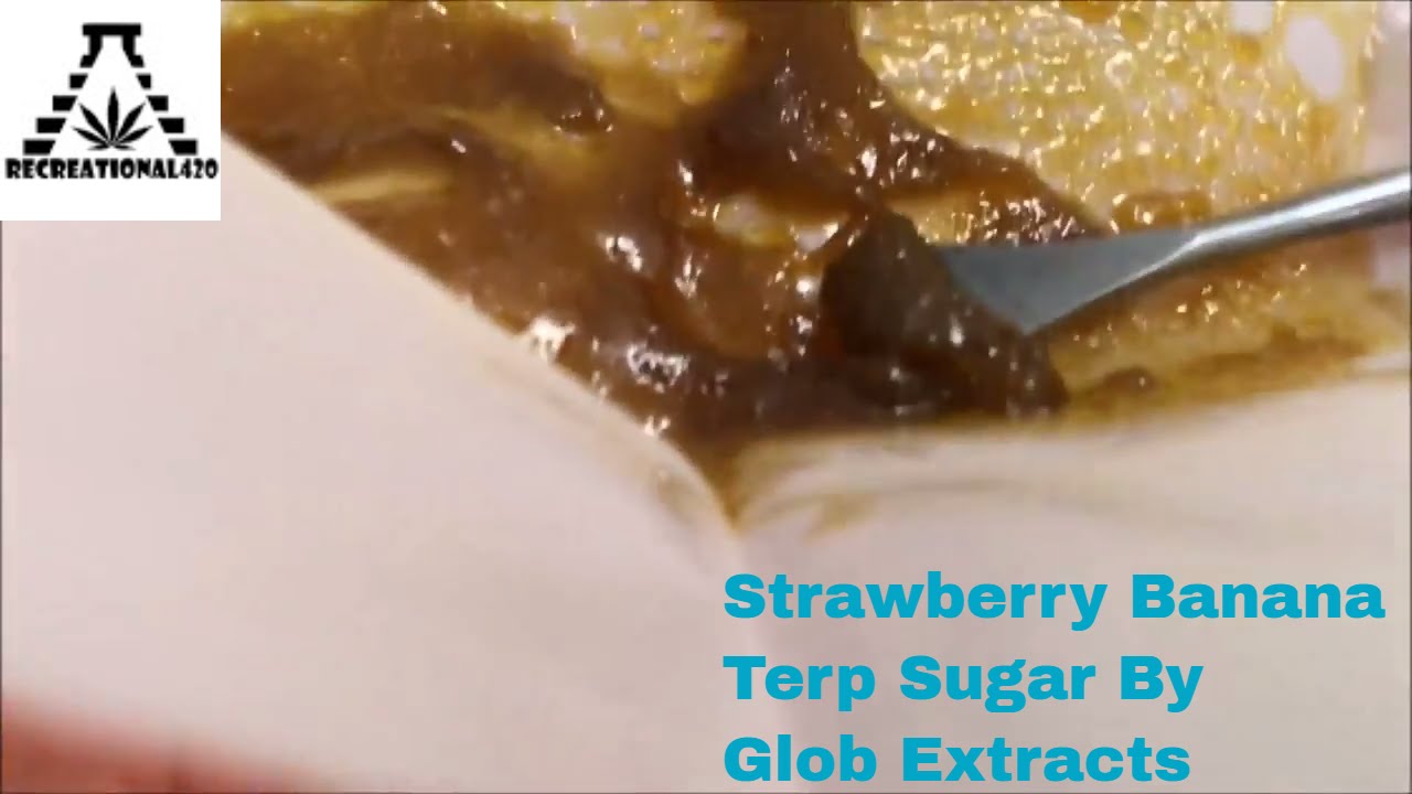 Recreational Cannabis Review of Strawberry Banana Terp Sugar By Glob Extracts