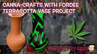 Canna-Crafts with Fordee | Terracotta Vase Project | Herbistry420
