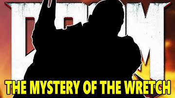 Doom Eternal - Who Is The Wretch? The Most Mysterious Character In Doom Explored
