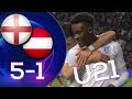 England  austria 51 u21  all goals and highlights