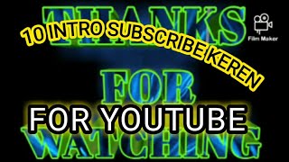 Video opening 10 intro Subscribe  kerenn// video intro effeck intro subscribe keren