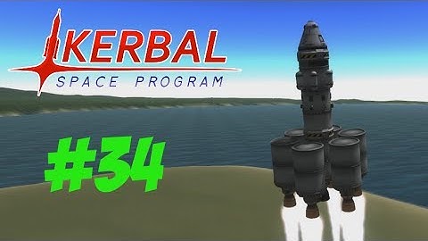 Kerbal Space Program - Trial and Error (KSP34)