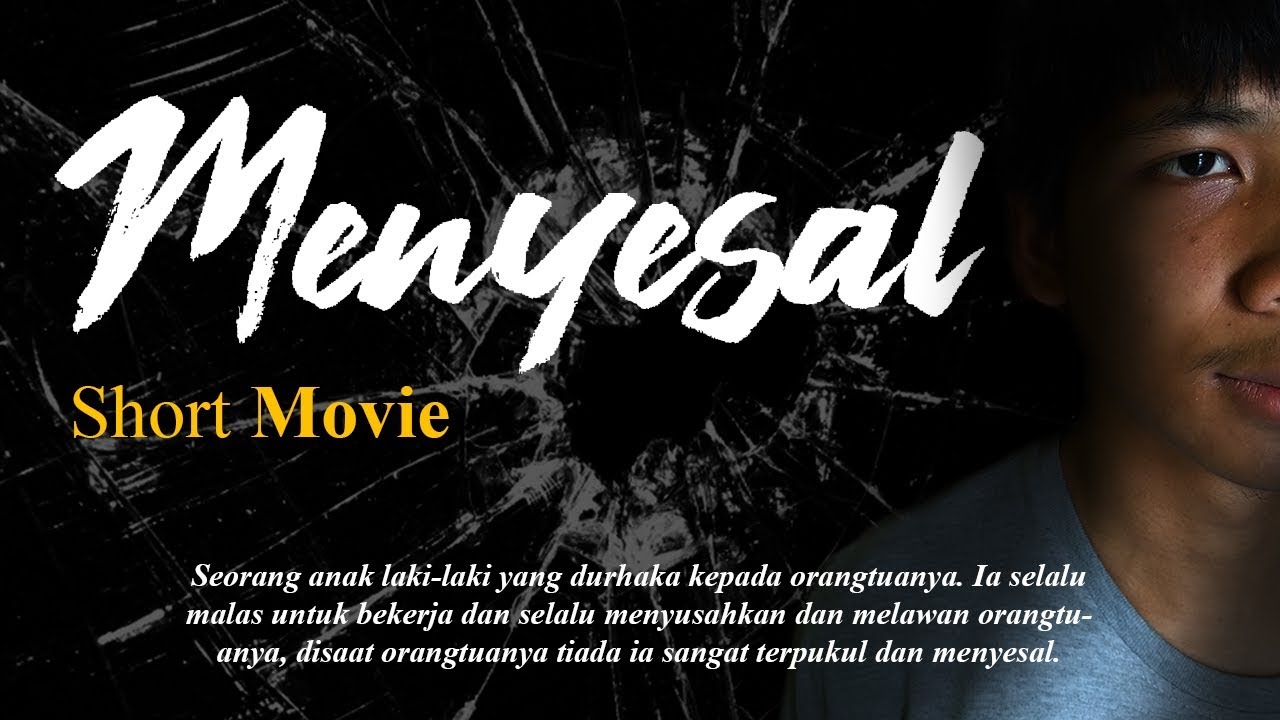 Menyesal I Short Movie - YouTube