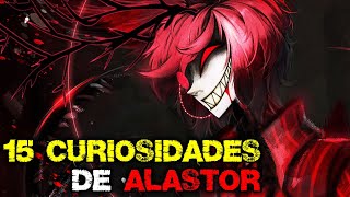 15 Curiosidades de ALASTOR | HAZBIN HOTEL