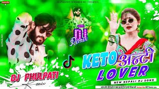 Aunty Lover Dj Remix Tiktok Viral Dj Song 2025 Ashish Avhiral Kala Lamsal Dj Phulpati Remix