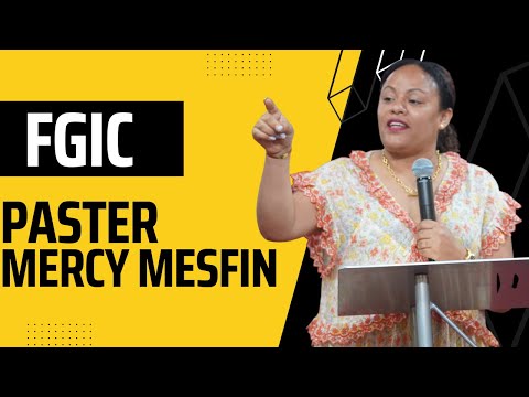 Pastor Mercy Mesfin Sunday Service 05/22/2022