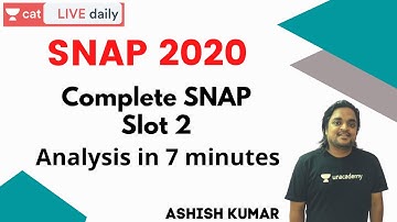 Complete SNAP slot 2  analysis in 7 minutes l SNAP 2020 l Ashish Kumar