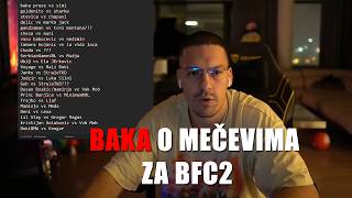 BAKA PRASE O MEČEVIMA ZA BFC 2! *ludnica*