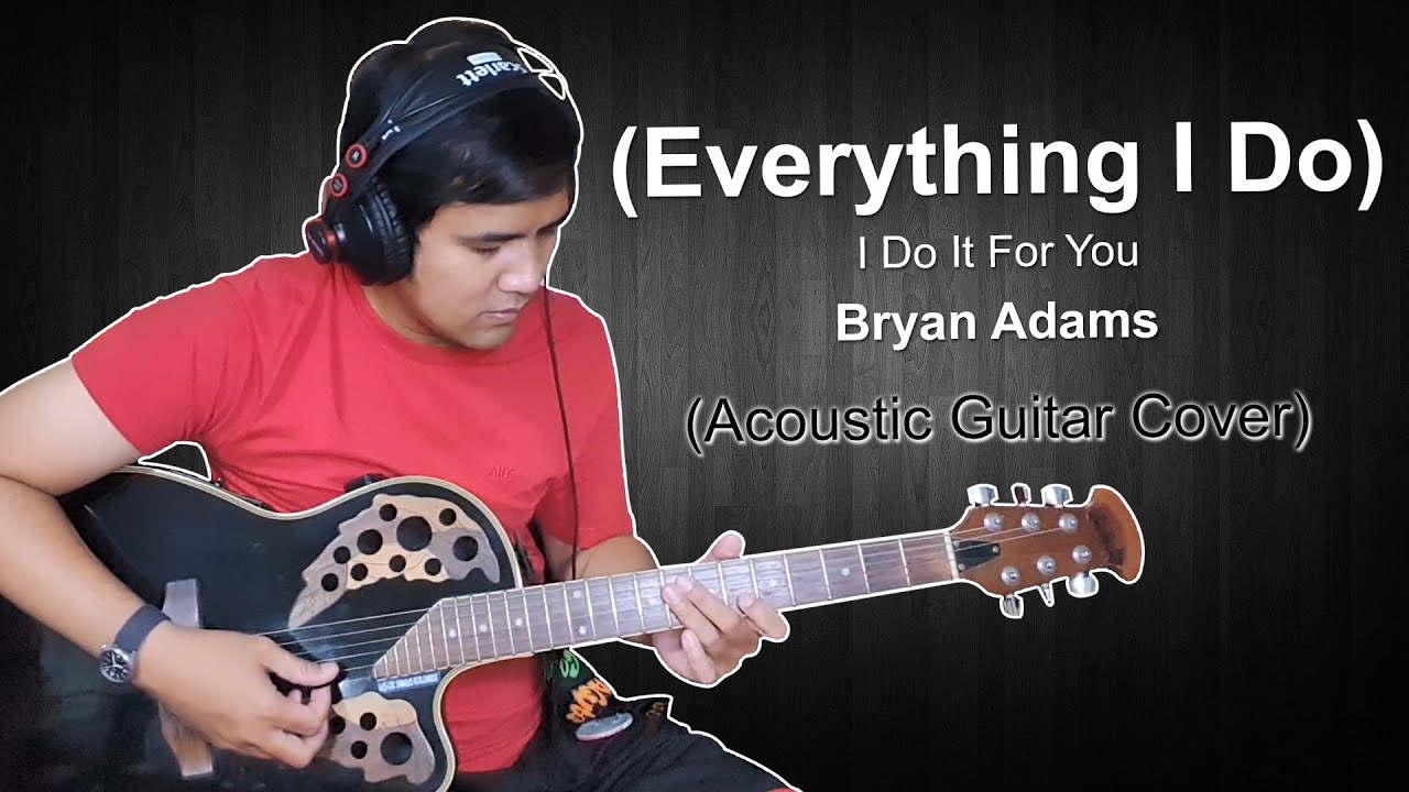 (Everything I Do) I Do It For You by Bryan Adams (Instrumental Cover ...
