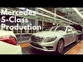 Mercedes-Benz S-Class Production