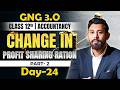 GnG Day 24 | Goodwill and Change in psr | Accountancy | Class 12 | Isse Acha kuch nai 🔥🔥