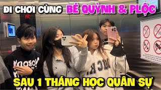 3 Ngày Đi Chơi Cùng Bé Quỳnh Và Phước Lộc Sau 1 Tháng Học Quân Sự Sẽ NTN ???