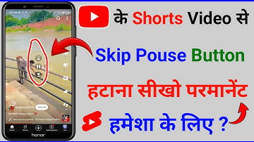 How To Remove Play pause Button From Youtube Shorts And Long Video?youtube 10 second skip settingoff
