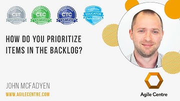 How do you prioritize items in the backlog?