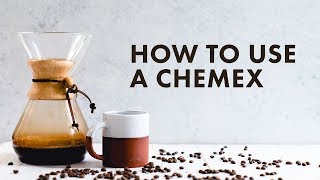 How to Use a Chemex to Make Coffee